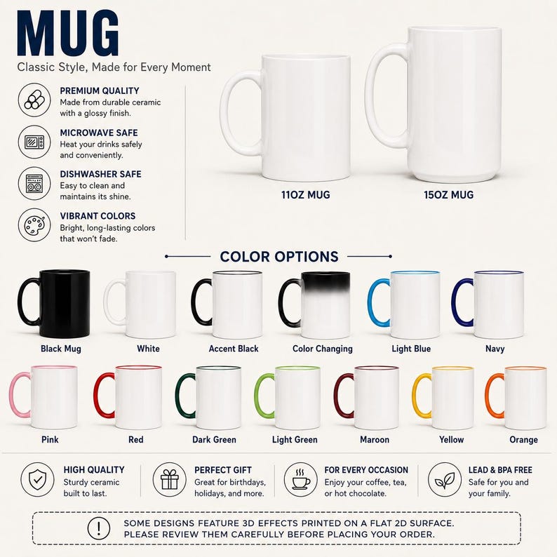 May include: A product display featuring white ceramic mugs in 11oz and 15oz sizes, alongside a variety of color options including black, white, accent black, color changing, light blue, navy, pink, red, dark green, light green, maroon, yellow, and orange.