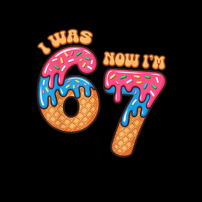 7th Birthday PNG | Funny 67 Meme Design (digital Download) - Etsy