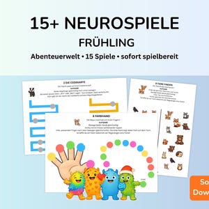 Peut inclure: Un téléchargement numérique de jeux éducatifs pour enfants. L'image présente plusieurs feuilles d'activités avec des illustrations colorées et du texte en allemand. Le titre est "15+ NEUROSPIELE FRÜHLING". Comprend diverses activités amusantes et engageantes.