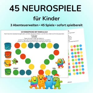 Op de afbeelding: Een kleurrijk educatief spel voor kinderen met de tekst "45 NEUROSPIELE für Kinder". De afbeelding toont spelborden met gekleurde stippen, verfpotten en stripfiguren. Het spel is ontworpen om kinderen te helpen leren en plezier te hebben.