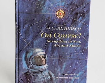 Op koers! S. Carl Hirsch 1970 | Zee-lucht-ruimtenavigatie Geïllustreerd boek