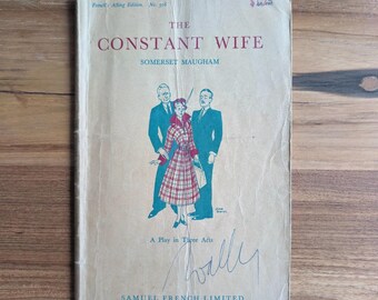 Vintage “The Constant Wife” Script 1927 / 1948 Acting Edition – W. Somerset Maugham Play – Samuel French Theatre Book – Annotated VTG Drama