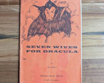 Vintage Dracula Play Script 1973 – “Seven Wives for Dracula” Director Copy – Annotated Theatre Script – Horror Ephemera – Halloween Decor