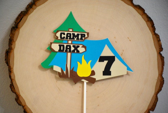 Camp Theme Birthday Party Cake Topper Camping Party Ready To Etsy