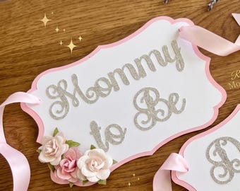 Mommy to Be Chair Sign: Pink & Gold Floral Baby Shower Decor
