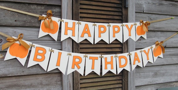 Pumpkin Happy Birthday Banner, Pumpkin Banner, Little Pumpkin Birthday Banner, Party Decor, Fall Birthday Decor, First Birthday Il_570xn