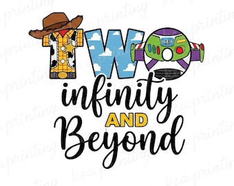 Dwa urodziny Infinity And Beyond PNG, Chłopiec urodzinowy Toy Story PNG, Disneyland Toy Story Birthday PNG, Do nieskończoności i dalej do pobrania cyfrowego