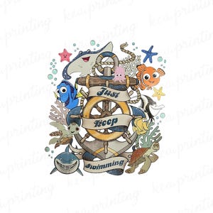 May include: A nautical-themed illustration featuring an anchor, ship's wheel, and various sea creatures. The design includes a banner with the words "Just Keep Swimming." The color palette consists of blues, yellows, and browns, with cartoon-style depictions of fish, turtles, and a shark.