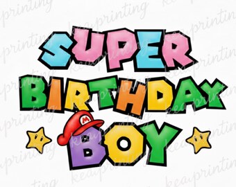 Super Birthday Boy Png, Super Mario Birthday Png, Super Mario Birthday Png, Mario Png, Mario Sublimation, Birthday Boy Png