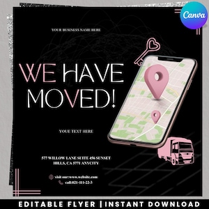 Puede incluir: Folleto negro con el texto "WE HAVE MOVED!" en rosa y blanco. Un smartphone muestra un mapa con un marcador de ubicación rosa. También se incluye una llave rosa y un camión rosa. El folleto incluye información de contacto y el texto "EDITABLE FLYER | INSTANT DOWNLOAD".