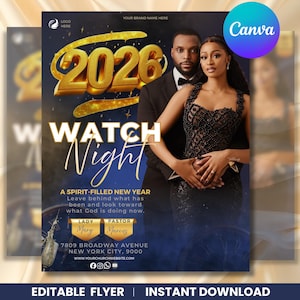 May include: A navy blue flyer with gold text and a couple. The flyer says "2026 WATCH NIGHT" and "A SPIRIT-FILLED NEW YEAR". The flyer also includes the text "EDITABLE FLYER | INSTANT DOWNLOAD".
