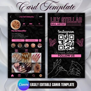May include: A black and pink business card template for a nail artist. The card features the text "Card Template", "Lily Stellar Nail Artist", and "Lily.nail.beauty". It includes a QR code for Instagram and the words "Follow Us".