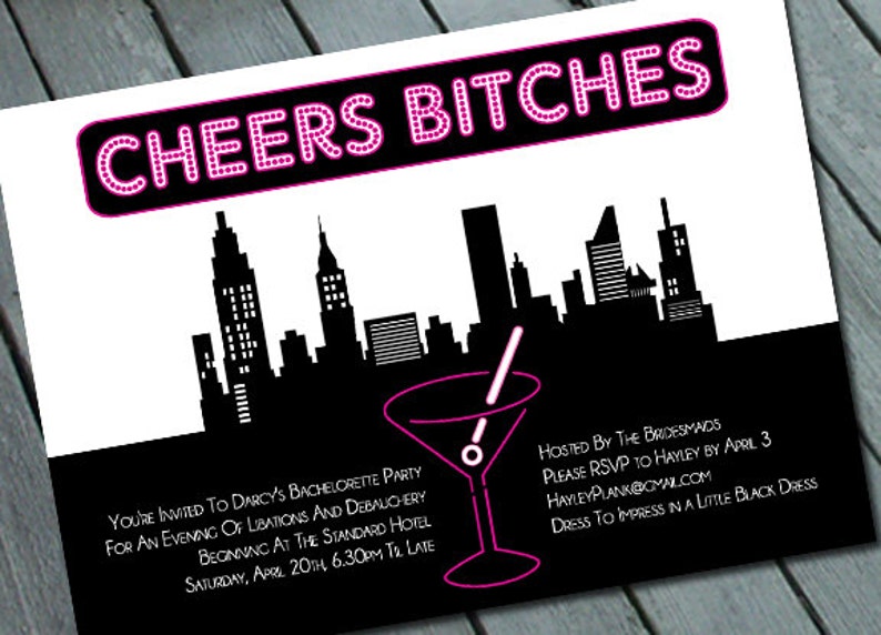 Cheers Bitches On The Town BACHELORETTE Party Invitation: Digital printable file image 1