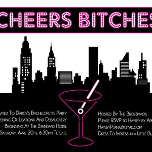 Cheers Bitches On The Town BACHELORETTE Party Invitation: Digital printable file image 2