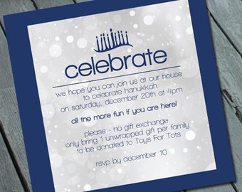 May include: A blue and silver invitation card with a menorah graphic and the text "celebrate". The invitation is for a Hanukkah party on December 20th at 4pm. The text also states that there is no gift exchange, but guests are encouraged to bring an unwrapped gift per family to be donated to Toys For Tots. RSVP by December 10th.