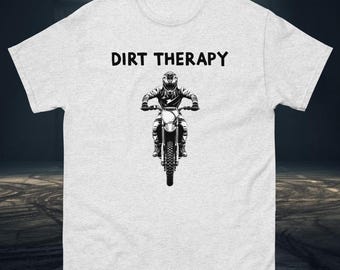 Funny motocross rider gift graphics tee - Dirt Therapy