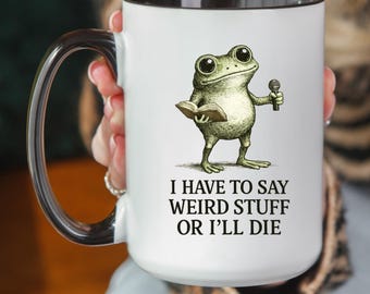 Lustige Frosch-Kaffeetasse, schwarzer Humor, sarkastisches Meme