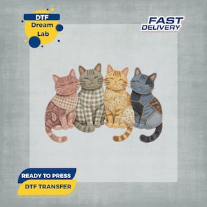 May include: DTF Dream Lab transfer featuring four smiling cat designs. Each cat has a unique pattern, including paisley, plaid, floral, and denim patchwork. The image also includes the text "FAST DELIVERY" and "READY TO PRESS DTF TRANSFER".