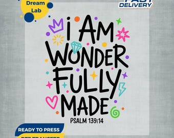 I Am Wonderfully Made DTF Transfer: Christian Heat Press, Religious Iron On