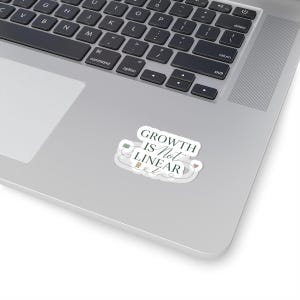 Growth Is Not Linear Sticker | progress quote, affirmation art
