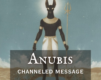 Anubis Channeled Message: Egyptian God of Death & Mummification | Personalized Deity Reading