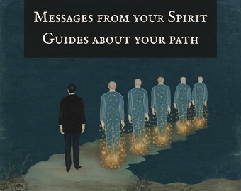 Messages from Your Spirit Guides About Your Path | Channeled Reading