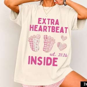 Comfort Colors® Extra Heartbeat Pregnancy Shirt, Faux Patchwork Baby Feet Tee, Pregnancy Announcement, Mom To Be Gift, Maternity Tee