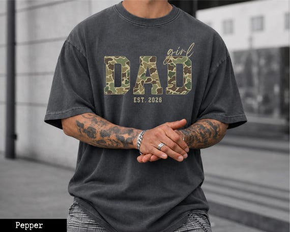 Comfort Colors® Girl Dad Shirt, Camo Varsity Dad Tee, Custom EST 2026 Shirt, Fathers Day Gift, Daddy of Girls Tee, Custom Dad Est T-shirt