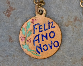 Feliz Ano Novo Necklace - Antique Happy New Year Medal - Enamel on Copper Pendant with Patina - Vintage New Years Eve Jewellery