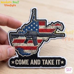 West Virginia Patch Come and Take It, WV State Map American Flag Iron On Sew On Hook and Loop, Tactical Rifle Patriotic Embroidered