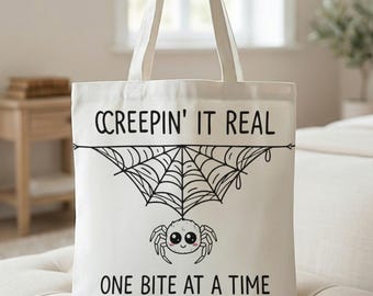 Halloween Spider Tote Bag, Funny Creepin It Real Quote Bag, Cute Spider Web Gift For Halloween Lovers And Trick Or Treat