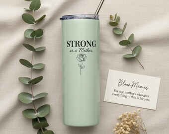 Strong as a Mother Tumbler: Sage Green Stainless Steel Mom Travel Mug