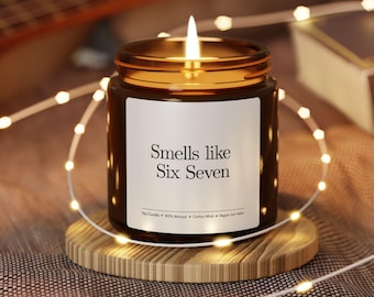 Smells like Six Seven Candle, Soy Amber Jar, 4oz