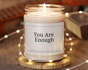 You Are Enough, Motivational Soy Candle, Minimalist Self-Care Gift, Inspirational Home Décor, 9oz