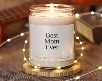 Mom Ever Soy Candle, Mother's Day Gift