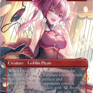 May include: A trading card with an anime-style illustration of a character with pink hair and a red outfit. The card is titled "Dockside Extortionist" and includes game text describing its abilities. The card is a Goblin Pirate.