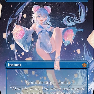 May include: A Magic: The Gathering card titled "Counterspell" featuring a blue-haired anime-style character in a flowing blue and white outfit. The card has the word "Instant" and a quote: "Don't be mad, I'm sure it was a great spell. I just didn't want to see it."