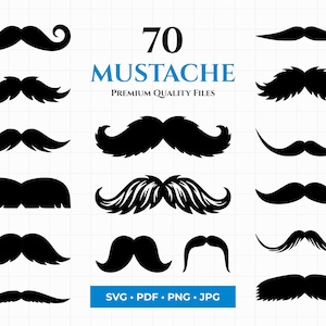 May include: A digital graphic showcasing 70 black moustache designs in diverse styles. The word "MUSTACHE" is in blue, with "PREMIUM QUALITY FILES" beneath. File formats include SVG, PDF, PNG, and JPG.