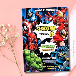 May include: A superhero-themed birthday party invitation featuring Captain America, Spider-Man, Iron Man, Thor, Batman, and the Hulk. The invitation reads "Calling All Superheroes" and includes the name "Sebastian", age 8, date, time, and address.
