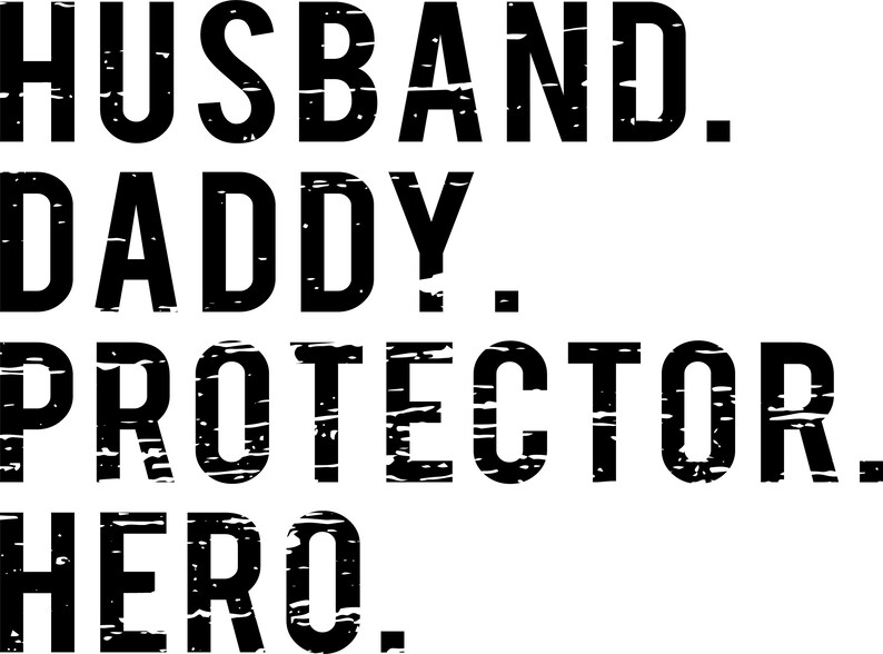 Download Digital Files Husband Father Protector Hero SVG file | Etsy