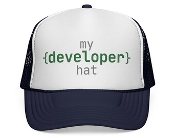 my developer hat, trucker hat for software and data engineers, or anyone in the product team