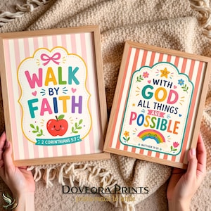 Two framed inspirational prints: "Walk by Faith" and "With God All Things Are Possible."