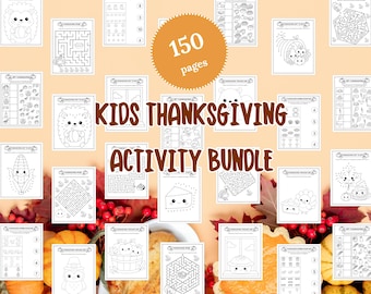 May include: A collection of 150 pages of Thanksgiving-themed activity sheets for kids. The bundle includes mazes, coloring pages, and counting exercises, featuring cute illustrations of pumpkins, turkeys, and other fall elements. The title "KIDS THANKSGIVING ACTIVITY BUNDLE" is displayed.