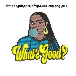 Peut inclure: Une broderie représentant une femme à la peau foncée, aux cheveux noirs et aux boucles d'oreilles dorées soufflant une bulle. Le texte "What's Good?" est en jaune, avec une typographie stylisée. La femme porte une chemise bleue.