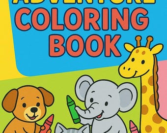 May include: A colorful children's coloring book titled "My Animal Adventure Coloring Book." The cover features cartoon illustrations of a dog, cat, elephant, and giraffe, each holding a crayon. The background is blue, green, and pink.