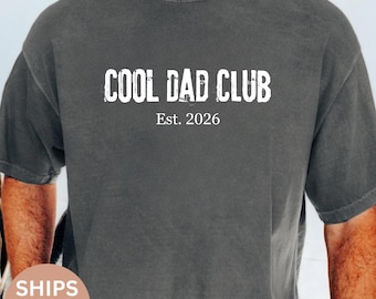 Comfort Colors® Cool Dad Club Shirt, Dad Shirt, New Dad Shirt, Girl Dad Shirt, Father’s Day Gift, Retro Dad Shirt, Gift For Dad