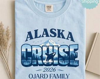 Comfort Colors® Alaska Cruise 2026 Shirt, Alaska Vacation Shirt, Custom Alaska Cruise Tee, Personalized Cruise Trip Group Shirt