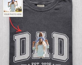 Custom Photo Dad Shirt, Personalized Dad Comfort Colors® Shirt, Dad Picture Shirt, Gift for Dad, Dad Tee, New Dad Gift, Father's Day Shirt
