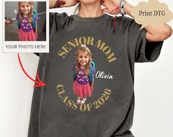 Personalized Senior Mom 2026 Shirt, Custom Photo Class of 2026 Family Shirt, Proud Mom of 2026 Tee, Custom Senior Mom Graduation Shirt