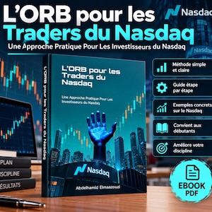 ORB Trading Nasdaq pour Débutants | Stratégie Opening Range Breakout | Guide Trading PDF